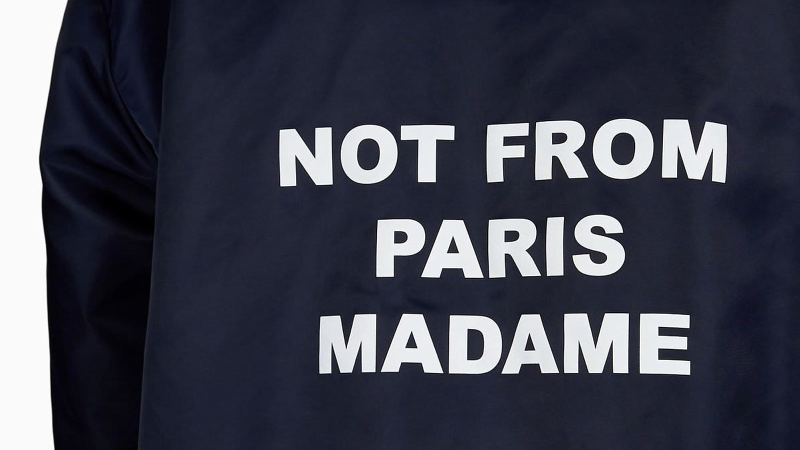 Not From Paris Madame