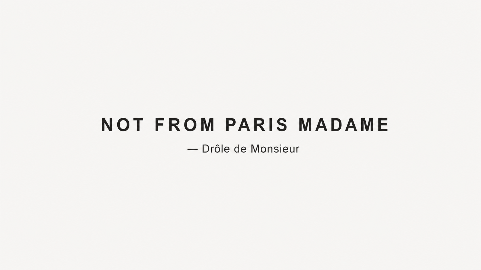Drôle de Monsieur